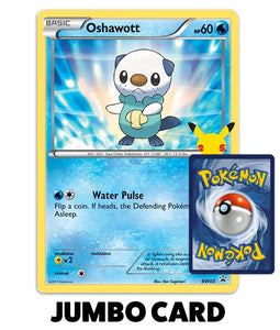 Pokemon Trading Card Game - Oshawott First Partner Pack Jumbo Card
